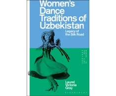 KNYGA Laurel Victoria Gray Women’s Dance Traditions of Uzbekistan
