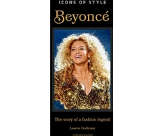 KNYGA Lauren Cochrane Icons of Style: Beyonce