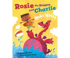 KNYGA Lauren H Kerstein Rosie the Dragon and Charlie Make Waves