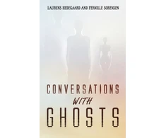 KNYGA Laurens Hedegaard Conversations with Ghosts