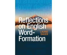 KNYGA Laurie Bauer Reflections on English Word-Formation