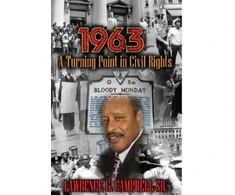 KNYGA Lawrence G Campbell Sr 1963: A Turning Point in Civil Rights