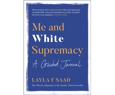 KNYGA Layla Saad Me and Baltas Supremacy: A Guided Journal