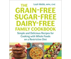 KNYGA Leah Webb Grain-Free, Sugar-Free, Dairy-Free Family Cookbook