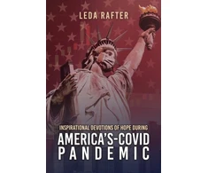 KNYGA Leda Rafter Inspirational Devotions of Hope During America's Covid-Pandemic