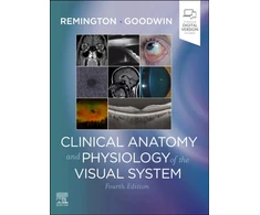 KNYGA Lee Ann Remington Clinical Anatomy and Physiology of the Visual System