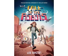 KNYGA Lee Bacon Fall of the Robots (The Last Human #2)