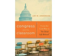 KNYGA Lee W Anderson Congress and the Classroom