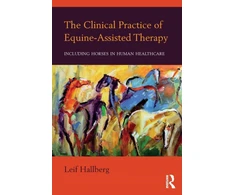 KNYGA Leif Hallberg Clinical Practice of Equine-Assisted Therapy