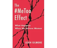 KNYGA Leigh Gilmore #MeToo Effect