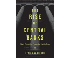 KNYGA Leon Wansleben Rise of Central Banks