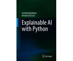 KNYGA Leonida Gianfagna Explainable AI with Python