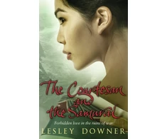 KNYGA Lesley Downer Courtesan and the Samurai