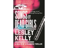 KNYGA Lesley Kelly Songs by Dead Girls