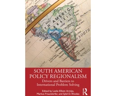 KNYGA Leslie Elliott Armijo South American Policy Regionalism