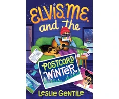 KNYGA Leslie Gentile Elvis, Me, and the Postcard Winter