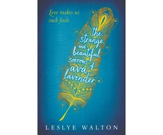 KNYGA Leslye Walton Strange and Beautiful Sorrows of Ava Lavender