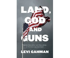 KNYGA Levi Gahman Land, God, and Guns