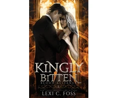 KNYGA Lexi C Foss Kingly Bitten