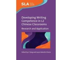 KNYGA Li Yang Developing Writing Competence in L2 Chinese Classrooms