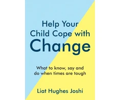 KNYGA Liat Hughes Joshi Help Your Child Cope with Change