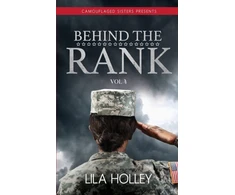 KNYGA Lila Holley Behind the Rank, Volume 4