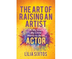 KNYGA Lilia Sixtos Art of Raising an Artist