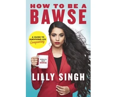 KNYGA Lilly Singh How to Be a Bawse