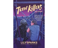 KNYGA Lily Sparks Teen Killers At Large