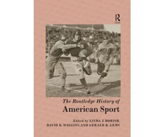 KNYGA Linda J Borish Routledge History of American Sport