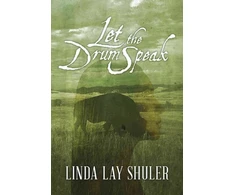 KNYGA Linda Lay Shuler Let the Drum Speak
