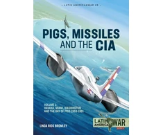 KNYGA Linda Rios Bromley Pigs, Missiles and the CIA Volume 1