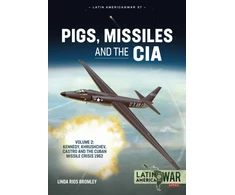 KNYGA Linda Rios Bromley Pigs, Missiles and the CIA Volume 2