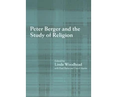 KNYGA Linda Woodhead Peter Berger and the Study of Religion