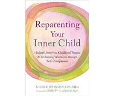 KNYGA Lindsay C Gibson Reparenting Your Inner Child