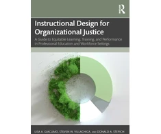 KNYGA Lisa A Giacumo Instructional Design for Organizational Justice