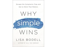 KNYGA Lisa Bodell Why Simple Wins