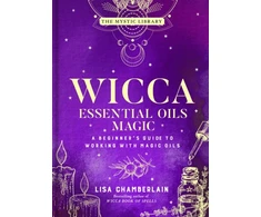 KNYGA Lisa Chamberlain Wicca Essential Oils Magic