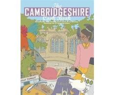 KNYGA Lisa Pullen Cambridgeshire Cook Book: A Celebration of the Amazing Food &amp; Drink on Our Doorstep