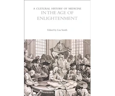 KNYGA Lisa Smith Cultural History of Medicine in the Age of Enlightenment