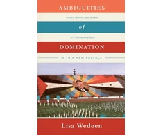 KNYGA Lisa Wedeen Ambiguities of Domination