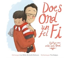 KNYGA Lisa Wells Does Ond Un Fel Fi: Llythyr Caru Oddi wrth Dad