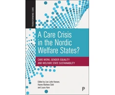 KNYGA Lise Lotte Hansen Care Crisis in the Nordic Welfare States?