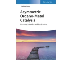 KNYGA Liu Zhu Gong Asymmetric Organo-Metal Catalysis