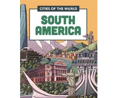 KNYGA Liz Gogerly Cities of the World: Cities of South America