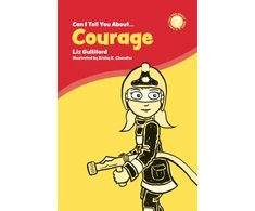 KNYGA Liz Gulliford Can I Tell You About Courage?