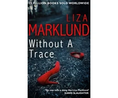 KNYGA Liza Marklund Without a Trace