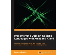 KNYGA Lorenzo Bettini Implementing Domain-Specific Languages with Xtext and Xtend
