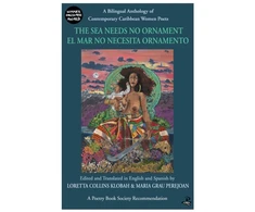 KNYGA Loretta Collins Klobah Sea Needs No Ornament/ El mar no necesita ornamento