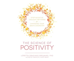 KNYGA Loretta Graziano Breuning Science of Positivity
